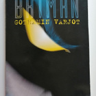 Englehart, Steve & co: Batman: Gothamin varjot - pikkukuva 1