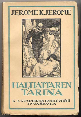 Jerome K. Jerome: Haltiattaren tarina [1917]