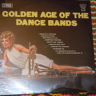 GOLDEN AGE OF THE DANCE BANDS - LP 1972 USA swing MINT - pikkukuva 1