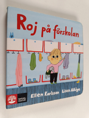 Ellen Karlsson : Roj på förskolan