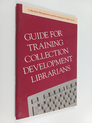 Susan L. Fales : Guide for training collection developmen...