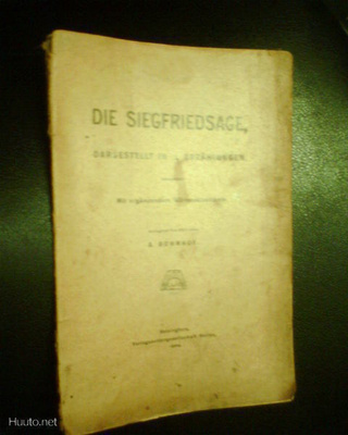 A. Bohnhof DIE SIEGFRIEDSAGE ( 1 p. 1904 ) Sis.pk:t
