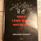 Hugleikur Dagsson - Onko tämä muka hauskaa? (sid.) - pikkukuva 2