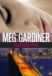 Meg Gardiner - Pahuuden piiri