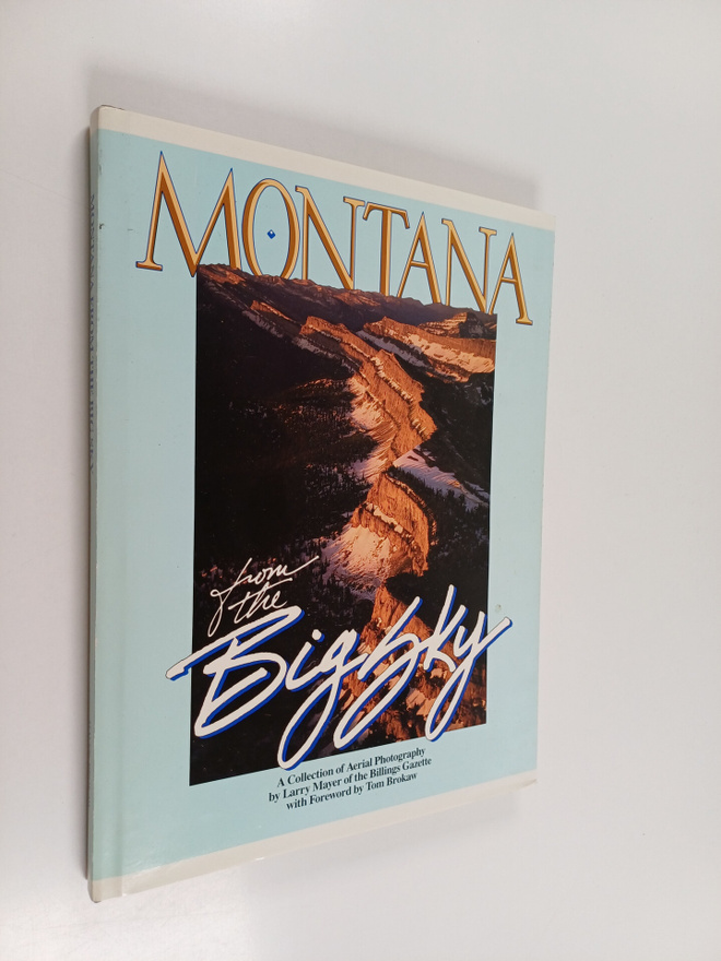 Larry Mayer ym. : Montana from the Big Sky