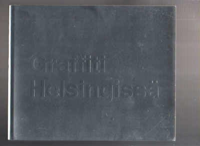 Graffiti Helsingissä, Helsingin taidemuseo [2018], nid., K3