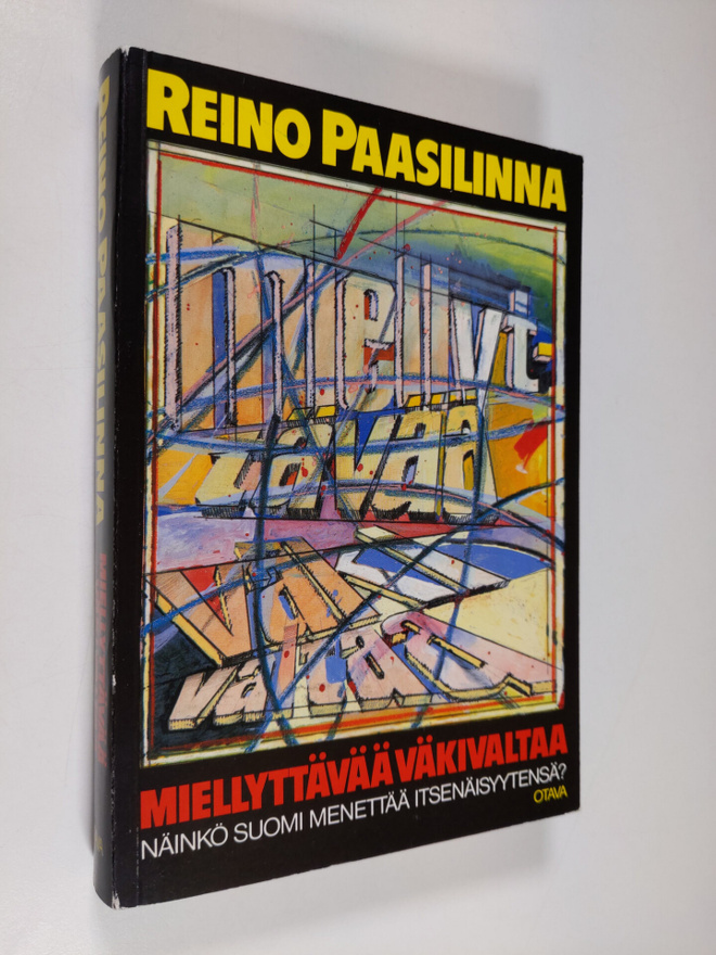Reino Paasilinna : Miellyttävää väkivaltaa : näinkö Suomi...