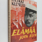 Heikki Klemetti : Elämää, jota elin - pikkukuva 1