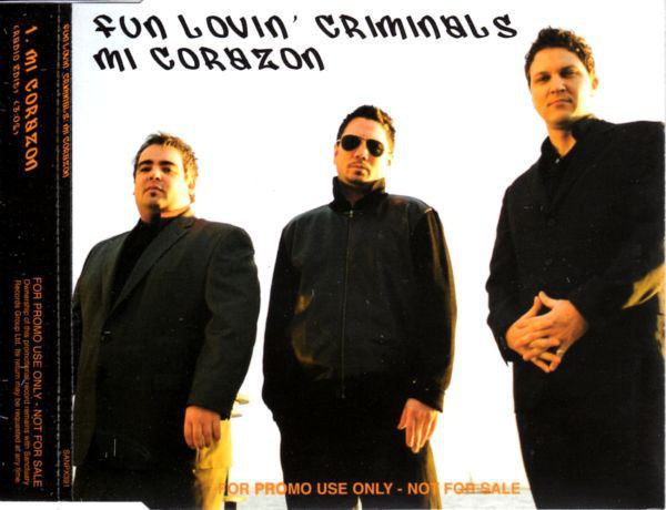 Fun Lovin' Criminals • Mi Corazon PROMO CD-Single