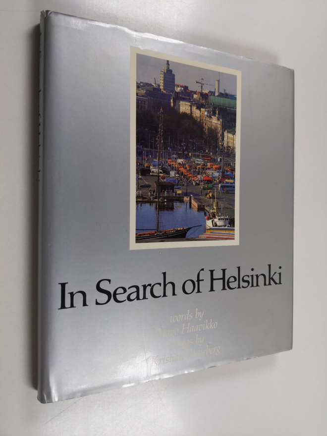 Paavo Haavikko : In search of Helsinki
