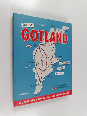 Åsa Sommarström : Koll på Gotland