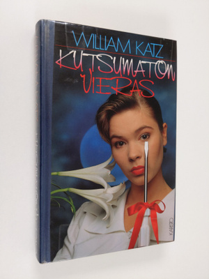William Katz : Kutsumaton vieras