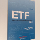 Aaron Kaartinen : ETF : avain monipuoliseen sijoittamiseen - pikkukuva 1