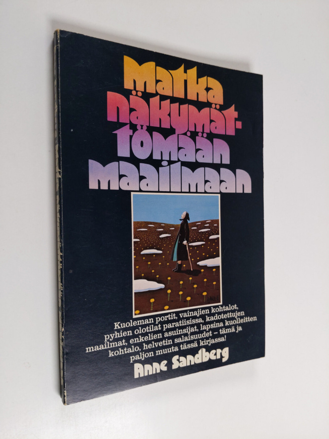 Anne Sandberg : Matka näkymättömään maailmaan