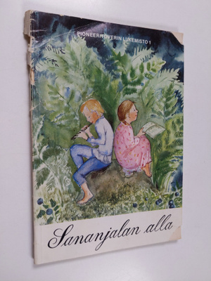 Sananjalan alla : kertomuksia ja runoja lapsille