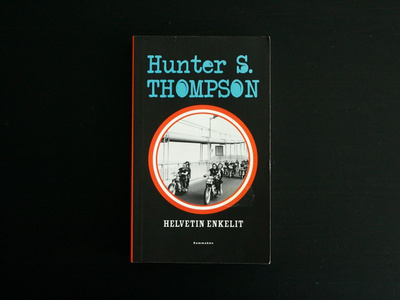 Hunter S. Thompson Helvetin Enkelit
