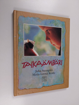 Juha Suonpää : Taikaämpäri