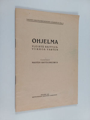 Ohjelma yleistä raittiusviikkoa varten