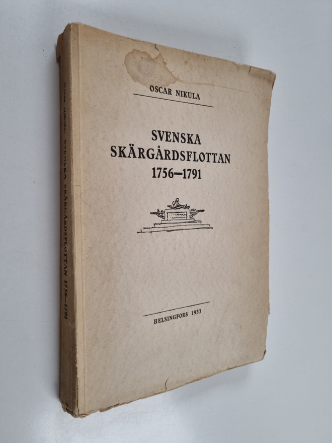 Oscar Nikula : Svenska skärgårdsflottan 1756-1791