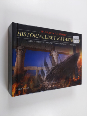 Chris McNab : Maailman pahimmat historialliset katastrofi...