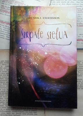 Henrika Andersson - Sirpale sielua (sid.)
