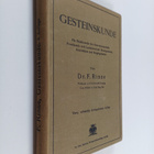 Friedrich Rinne : Gesteinskunde : fur Studierende der Nat... - pikkukuva 1
