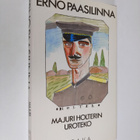 Erno Paasilinna : Majuri Holterin uroteko : kirjoituksia ... - pikkukuva 1