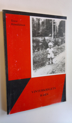 Teuvo Hämäläinen : Vinterkrigets barn