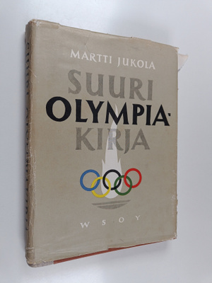Martti Jukola : Suuri olympiakirja