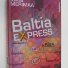 Kirsi Merimaa : Baltia express : jännitysromaani - pikkukuva 1