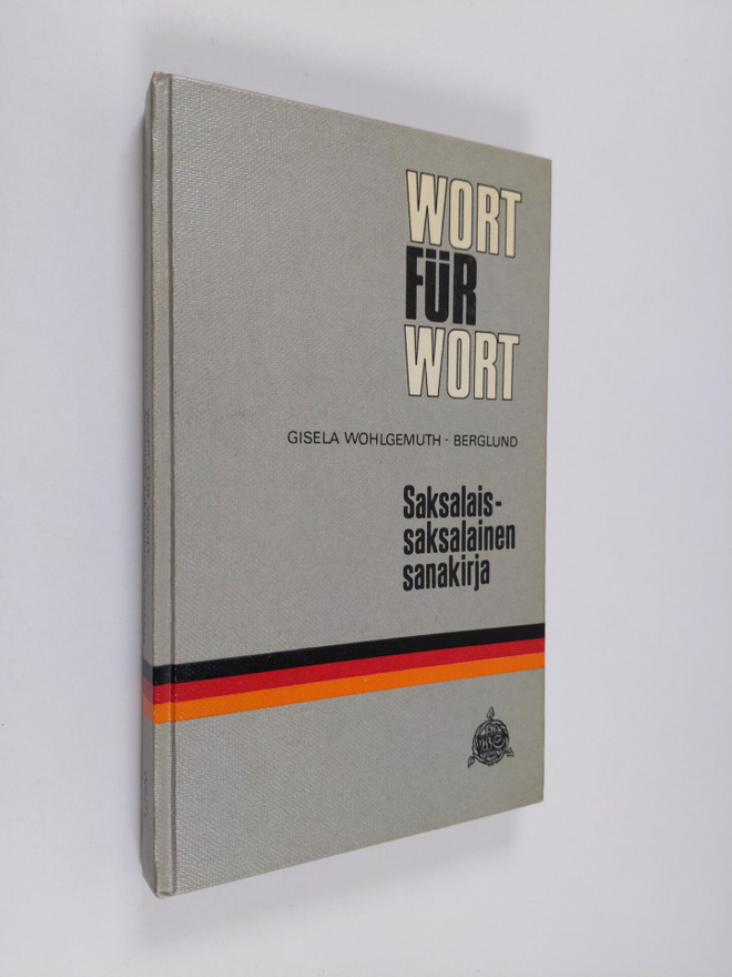 Gisela Wohlgemuth-Berglund : Wort fur Wort = saksalais-sa...