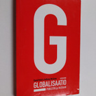 David Held ym. : Globalisaatio : puolesta ja vastaan - pikkukuva 1