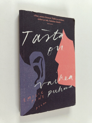 Emilie Pine : Tästä on vaikea puhua