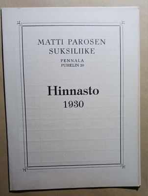 Orimattila, Pennala, Matti Parosen suksiliike, Hinnasto 1930