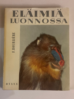 Eläimiä luonnossa - Maapallon nisäkkäät luonnollisissa eliny