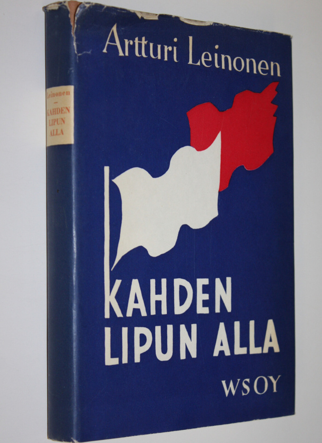 Artturi Leinonen : Kahden lipun alla
