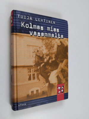 Tuija Lehtinen : Kolmas mies vasemmalta