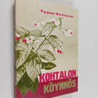 Tyyne Virtanen : Kohtalonköynnös - pikkukuva 1