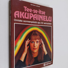 Gerhard Leibold : Tee-se-itse akupainelu : omista sormenp... - pikkukuva 1
