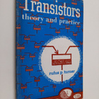 Rufus P. Turner : Transistors : theory and practice - pikkukuva 1