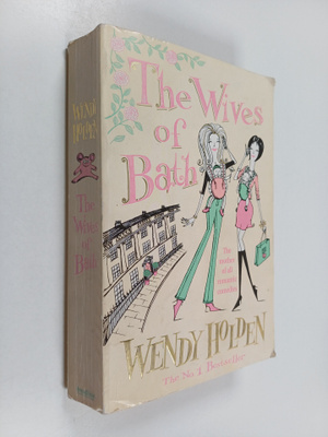 Wendy Holden : The Wives of Bath