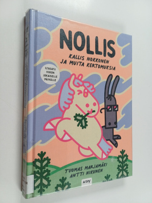 Tuomas Marjamäki : Nollis : Kallis nokkonen ja muita kert...