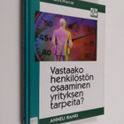Anneli Ranki : Vastaako henkilöstön osaaminen yrityksen t... - pikkukuva 1