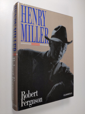 Robert Ferguson : Henry Miller