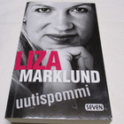 Liza Marklund: Uutispommi - pikkukuva 1