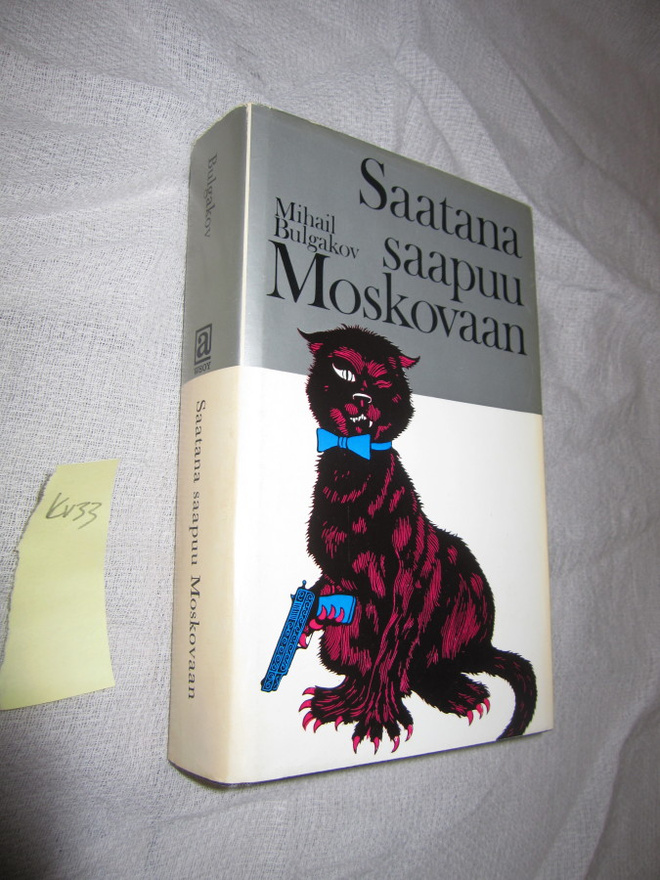 Mihail Bulgakov: Saatana saapuu Moskovaan : 3 painos HIENOK,