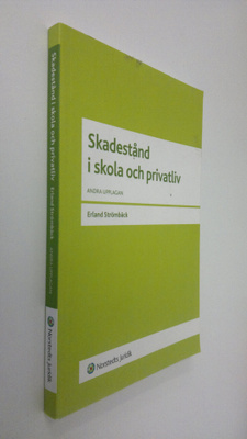 Erland Strömbäck : Skadestånd i skola och privatliv