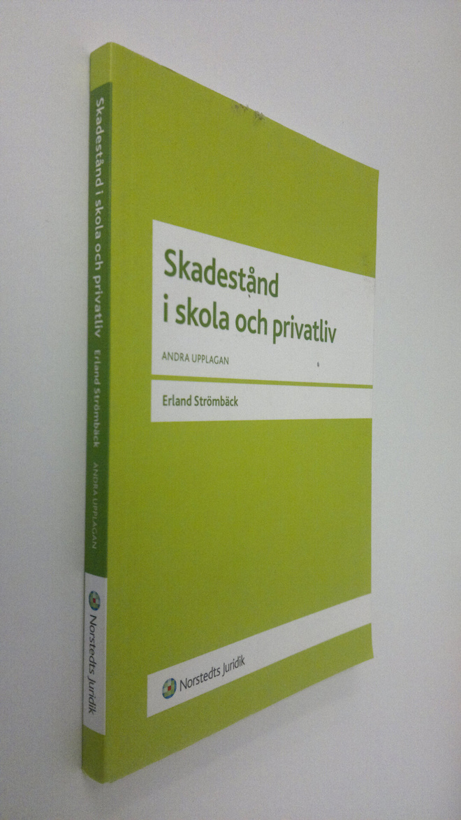 Erland Strömbäck : Skadestånd i skola och privatliv