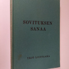 Yrjö Liusvaara : Sovituksen sanaa : Saarnat ensimmäisen v... - pikkukuva 1