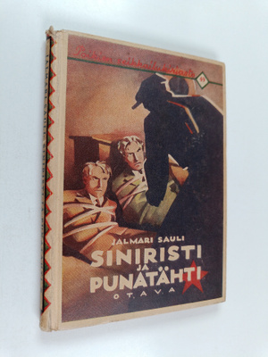 Jalmari Sauli : Siniristi ja punatähti : seikkailuromaani